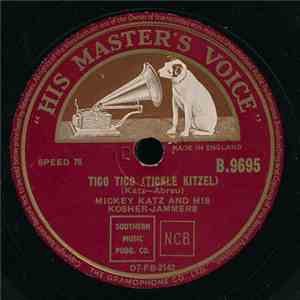 Mickey Katz And His Kosher-Jammers - Tico Tico (Tickle Kitzel) / Chlo-e download flac