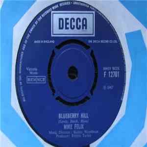 Mike Felix - Blueberry Hill download flac