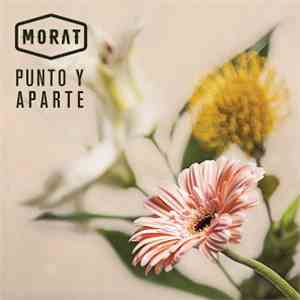 Morat  - Punto Y Aparte download flac
