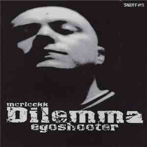 Morlockk Dilemma - Egoshooter download flac