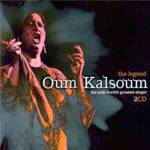Oum Kalsoum - The Legend download flac