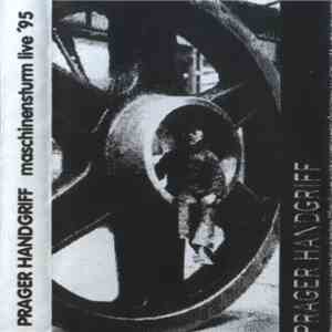 Prager Handgriff - Maschinensturm Live '95 download flac