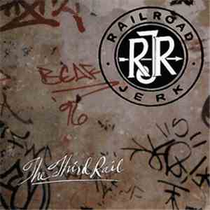 Railroad Jerk - The Third Rail download flac