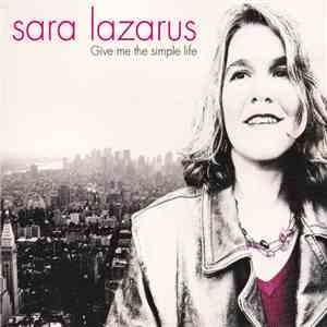 Sara Lazarus - Give Me The Simple Life download flac