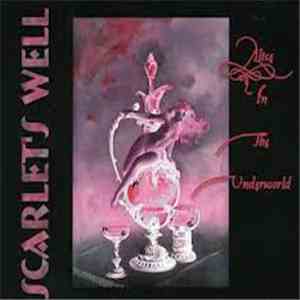 Scarlet's Well - Alice In The Underworld download flac
