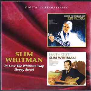 Slim Whitman - In Love The Whitman Way / Happy Street download flac