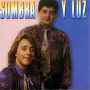 Sombra Y Luz - Sombra Y Luz download flac