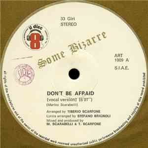 Some Bizarre - Don't Be Afraid download flac