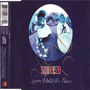Squeeze  - Some Fantastic Place download flac