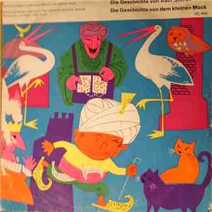 Stephanie Glaser, Hans Gmür, Wilhelm Hauff - STephanie Glaser Erzählt Die Geschichte Von Kalif Storch Und Die Geschichte Von Dem Kleinen Muck download flac