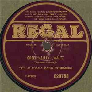 The Alabama Barn Stormers  / The Alabama Barn Stormers - Green Valley / Uncle Ned download flac