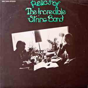 The Incredible String Band - Relics Of The Incredible String Band download flac