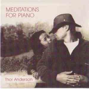 Thor Anderson  - Meditations For Piano download flac