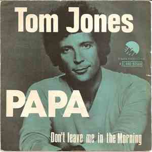 Tom Jones - Papa download flac