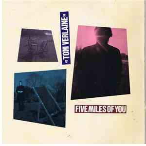 Tom Verlaine - Five Miles Of You download flac
