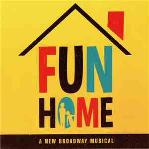 Various - Fun Home (A New Broadway Musical) download flac