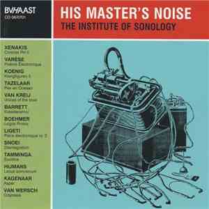 Various - His Master's Noise - The Institute Of Sonology download flac