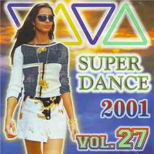 Various - Viva Super Dance Vol.27 download flac