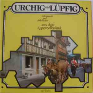 Various - Volksmusik Und Jodellieder Aus Dem Appenzellerland download flac