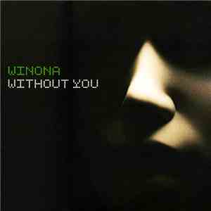 Winona - Without You download flac