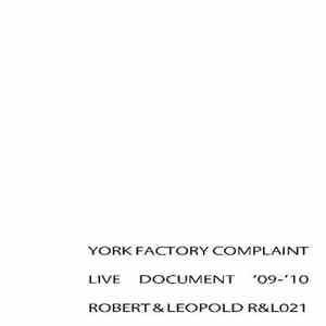 York Factory Complaint - Live Document '09 - '10 download flac