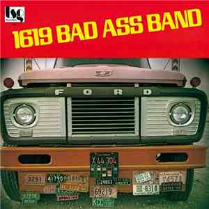 1619 Bad Ass Band - 1619 Bad Ass Band download flac