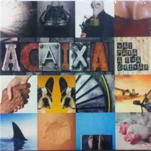 A Caixa - Vai Para A Rua Gritar download flac