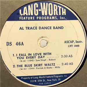 Al Trace Dance Band - I Fall In Love With You Every Day / The Blue Skirt Waltz download flac