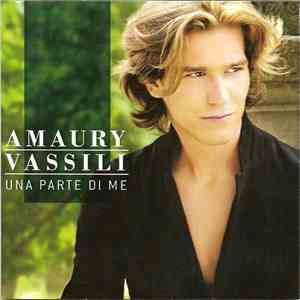 Amaury Vassili - Una Parte Di Me download flac