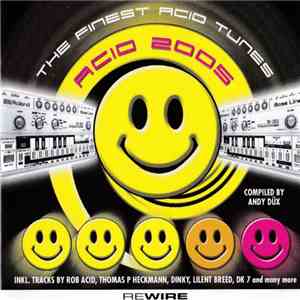 Andy Düx - Acid 2005 - The Finest Acid Tunes download flac