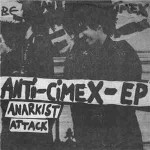 Anti-Cimex - Anti-Cimex-EP - Anarkist Attack download flac