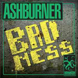 Ashburner - Badness / Gutter Riddim download flac