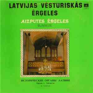 Б. Миезе - Исторические Органы Латвии. Орган г. Айзпуте download flac