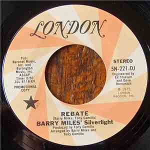Barry Miles And Silverlight - Rebate download flac