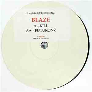 Blaze  - Kill / Futuronz download flac