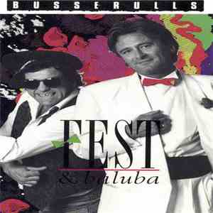 Busserulls - Fest & Baluba download flac