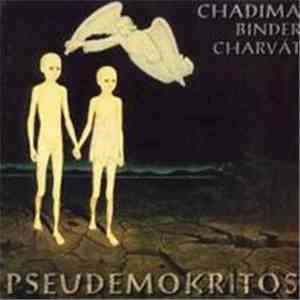 Chadima, Binder, Charvát - Pseudemokritos download flac
