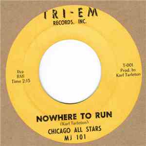Chicago All Stars - Nowhere To Run download flac