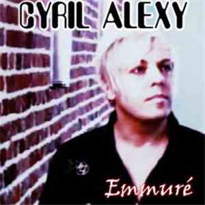 Cyril Alexy - Emmuré download flac