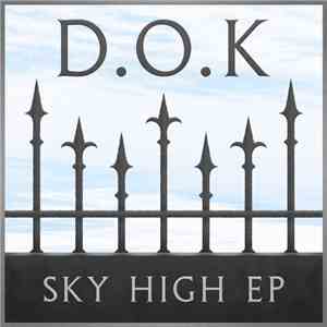 D.O.K - Sky High EP download flac