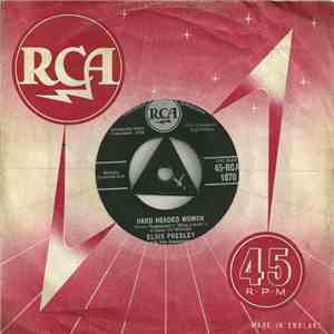 Elvis Presley - Hard Headed Woman download flac