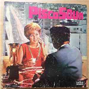 Enrique Lynch Y Su Orquesta, La Sonora Sensación, Gustavo Hit Moreno & Los Reis Do Samba - Pisco Sour download flac