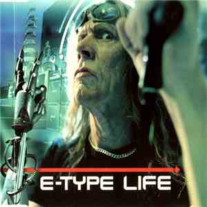 E-Type - Life download flac