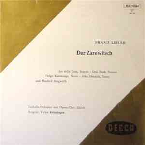 Franz Lehár, Lisa Della Casa, Leni Funk, Helge Roswaenge, John Hendrik, Manfred Jungwirth - Der Zarewitsch download flac