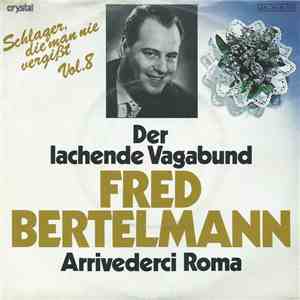 Fred Bertelmann - Der Lachende Vagabund download flac