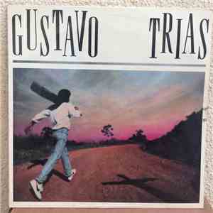 Gustavo Trias - Como Ya Dijo Lennon / Mas Que Un Sueño download flac