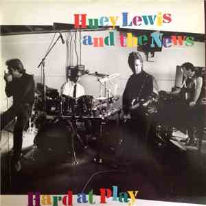 Huey Lewis & The News - Hard At Play download flac