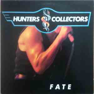 Hunters & Collectors - Fate download flac