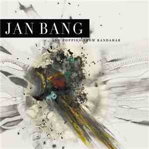 Jan Bang - …And Poppies From Kandahar download flac