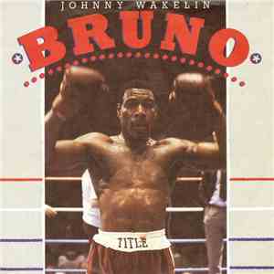 Johnny Wakelin - Bruno download flac
